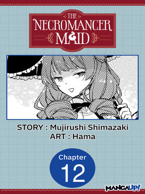 cover image of The Necromancer Maid, Chapter 12